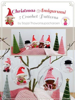 cover image of Christmas Amigurumi--5 Crochet Patterns